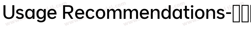Usage Recommendations字体转换